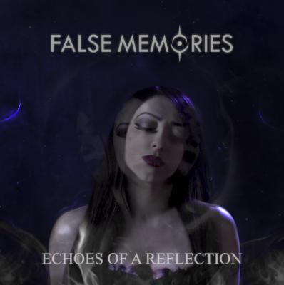 False Memories Echoes Of A Reflection